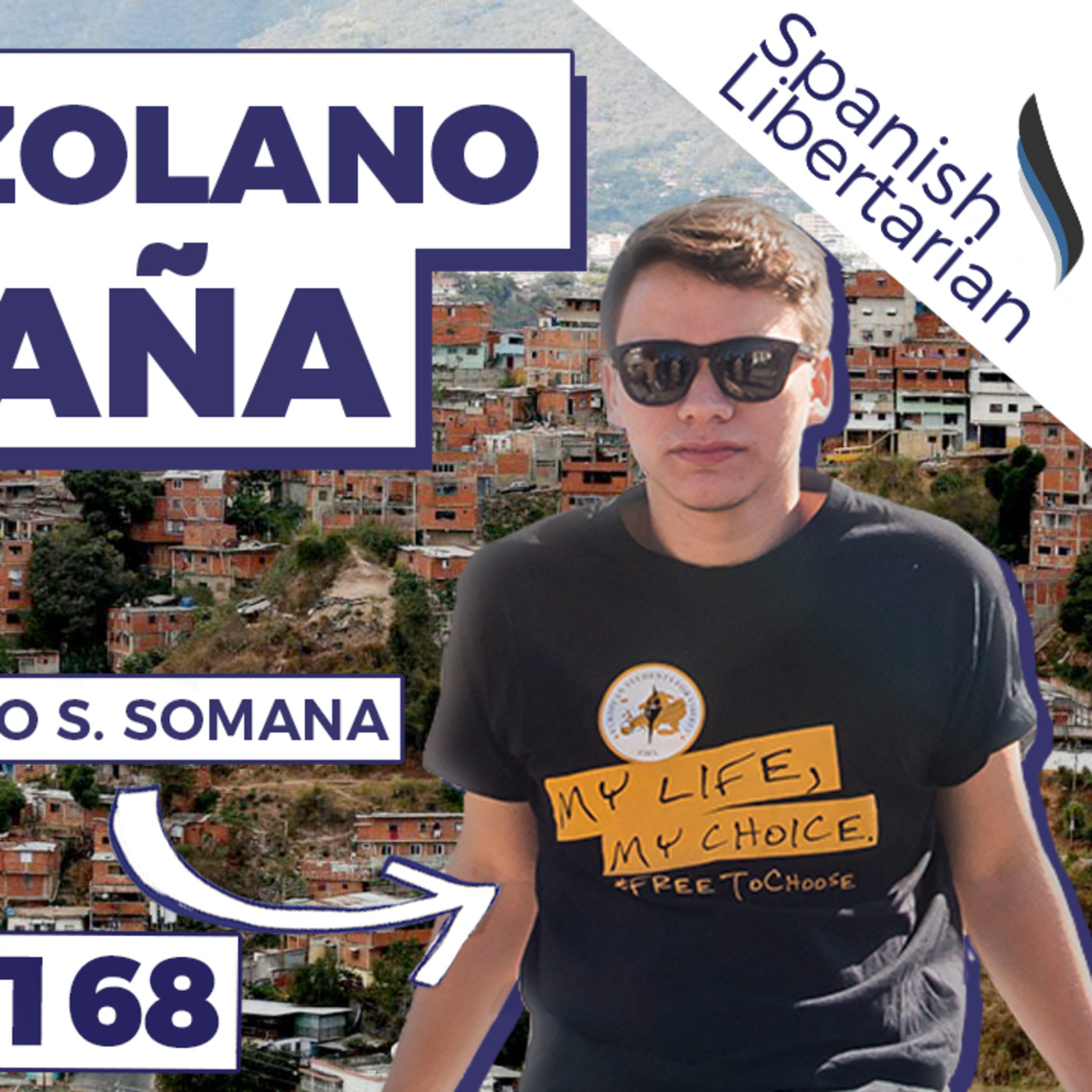 #168 | Un Venezolano Viviendo en España, con Pablo Sánchez Somana