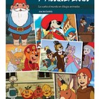 Gnomos, Naranjitos y Mosqueperros. La vuelta al mundo en dibujos animados