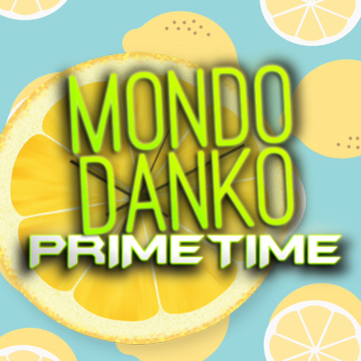 MONDO DANKO PRIMETIME - 1x16 PAJAMA DAY episode artwork