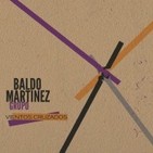 HDO 179. Baldo Martínez Vientos Cruzados. Sus palabras y su música. Entrevista por Pachi Tapiz