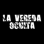 La Vereda Oculta T2 Ep4 - Egregores, Tulpas, Arcontes/Angeles con Fernanda Casas