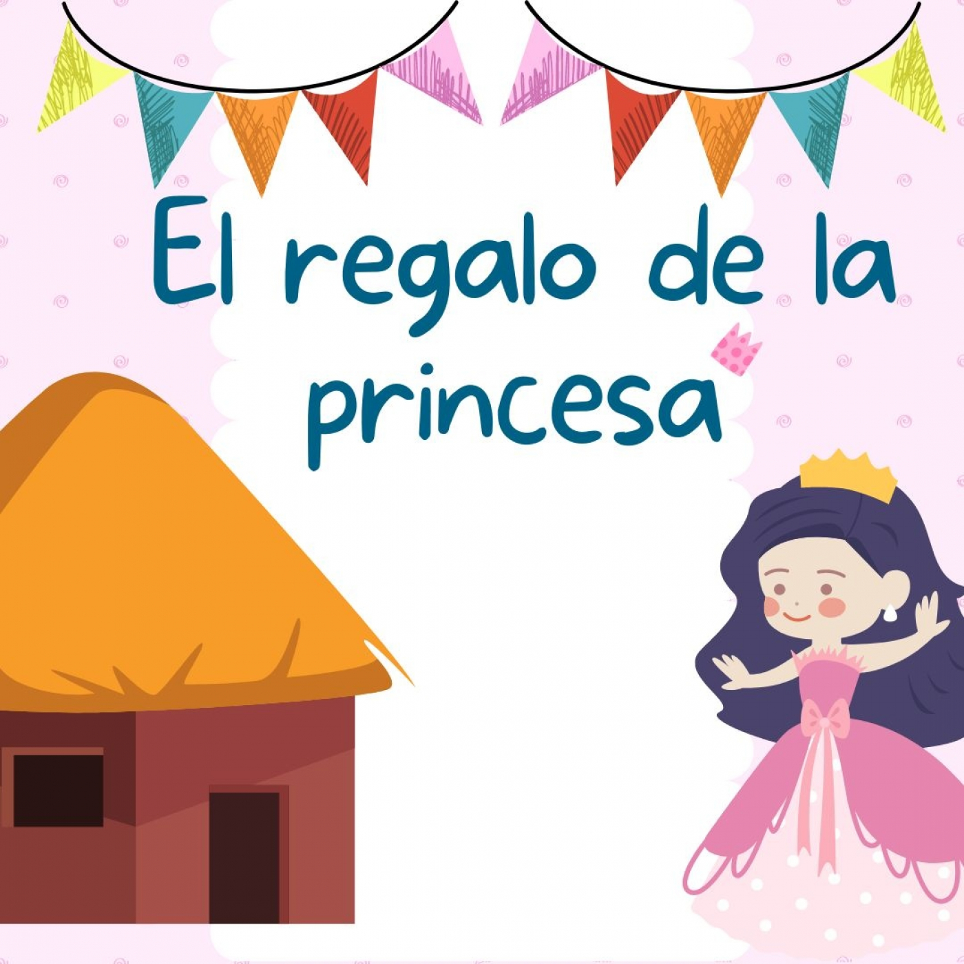 El regalo de la princesa