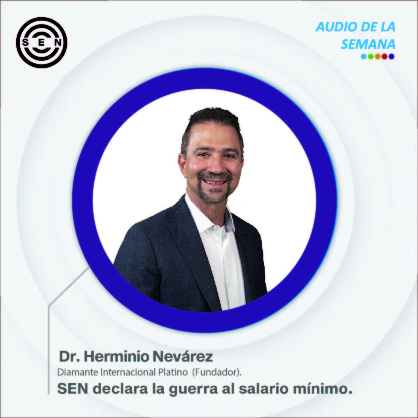 SEN AUDIOS DE LA SEMANA