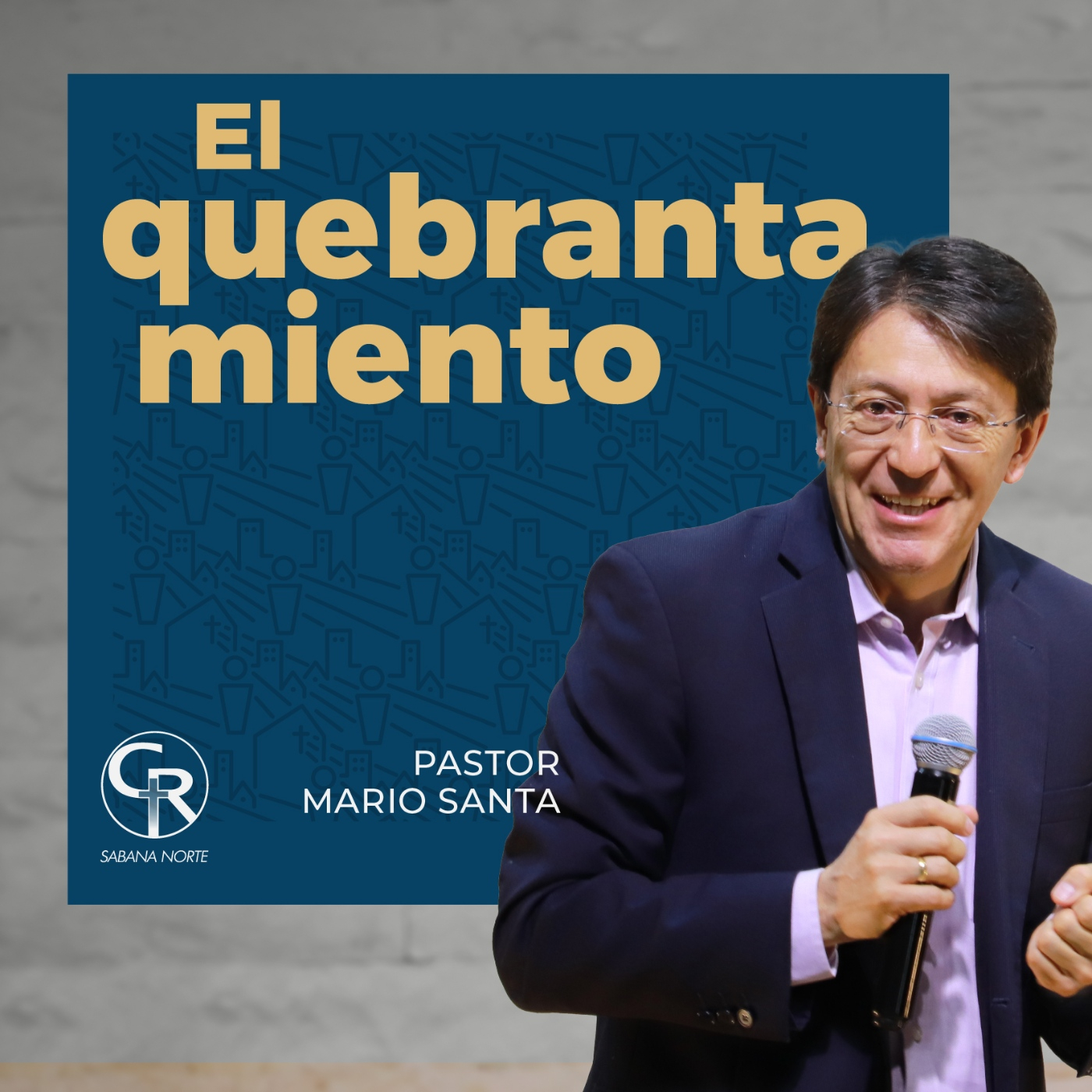 El quebrantamiento - Pastor Mario Santa