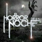 El Horror de la Noche | 17 de Julio 2018
