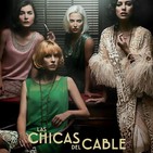 Las Chicas del Cable T 3-4: La Venganza #Drama #Amistad #peliculas #podcast #audesc