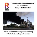 Incendio en el polo químico de la comarca Campo de Gibraltar