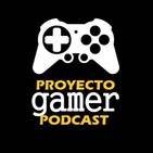 proyecto gamer podcast # 134