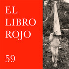 ELR59. Antropología y Parantropología; con Juanjo Sánchez-Oro. El Libro Rojo