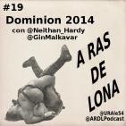 A Ras De Lona #19 - NJPW Dominion 2014