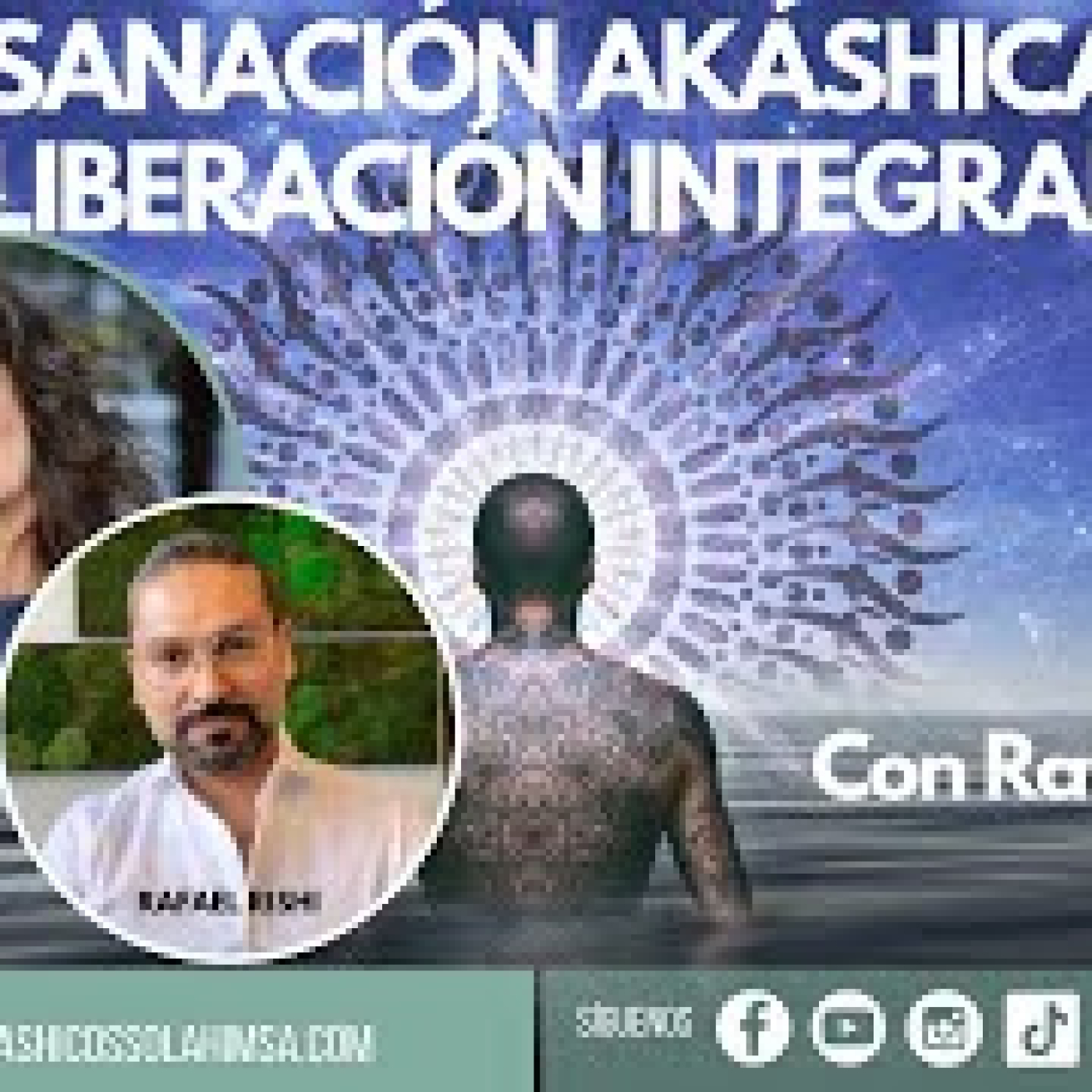 SANACIÓN AKÁSHICA. LIBERACIÓN INTEGRAL. Con Rafael Rishi episode artwork
