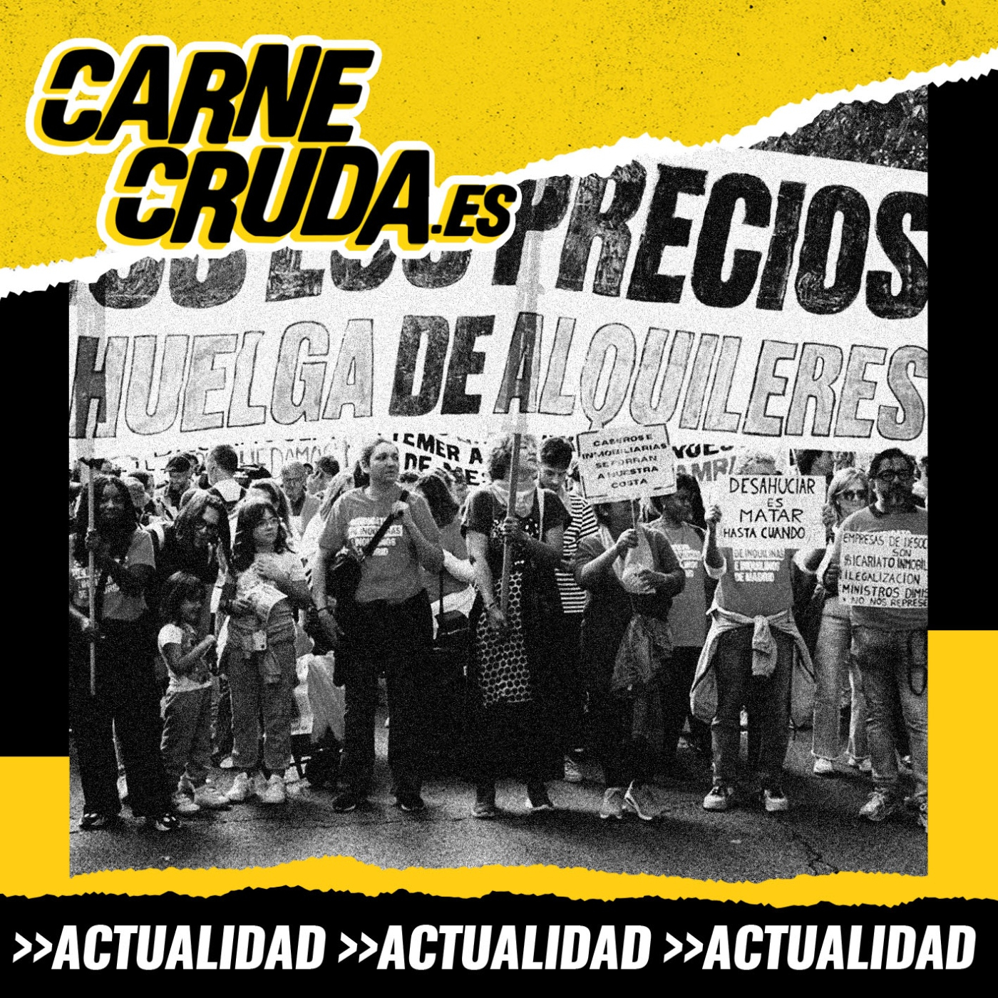Cómo se hace una huelga de alquiler y otras acciones de guerrilla (CARNE CRUDA #1415)