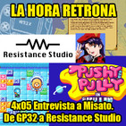 La Hora Retrona 4x05: Entrevista a Misato. De GP32 a Resistance Studio