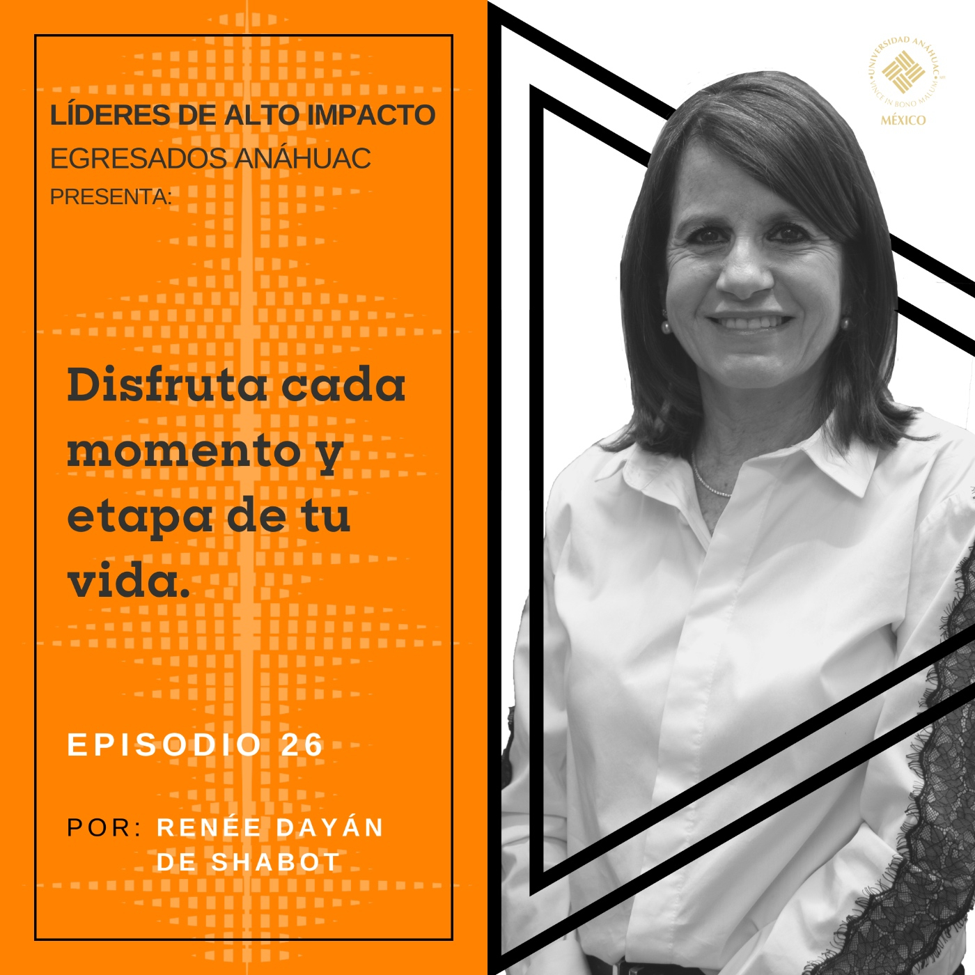 Egresados Anáhuac: Líderes de Alto Impacto