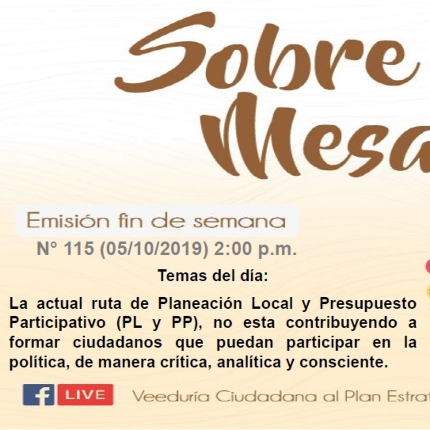 Sobre la Mesa: Emisión N° 115 (05/10/2019)
