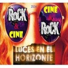 Luces en el Horizonte - 2x14: Rock & Cine - Cine & Rock
