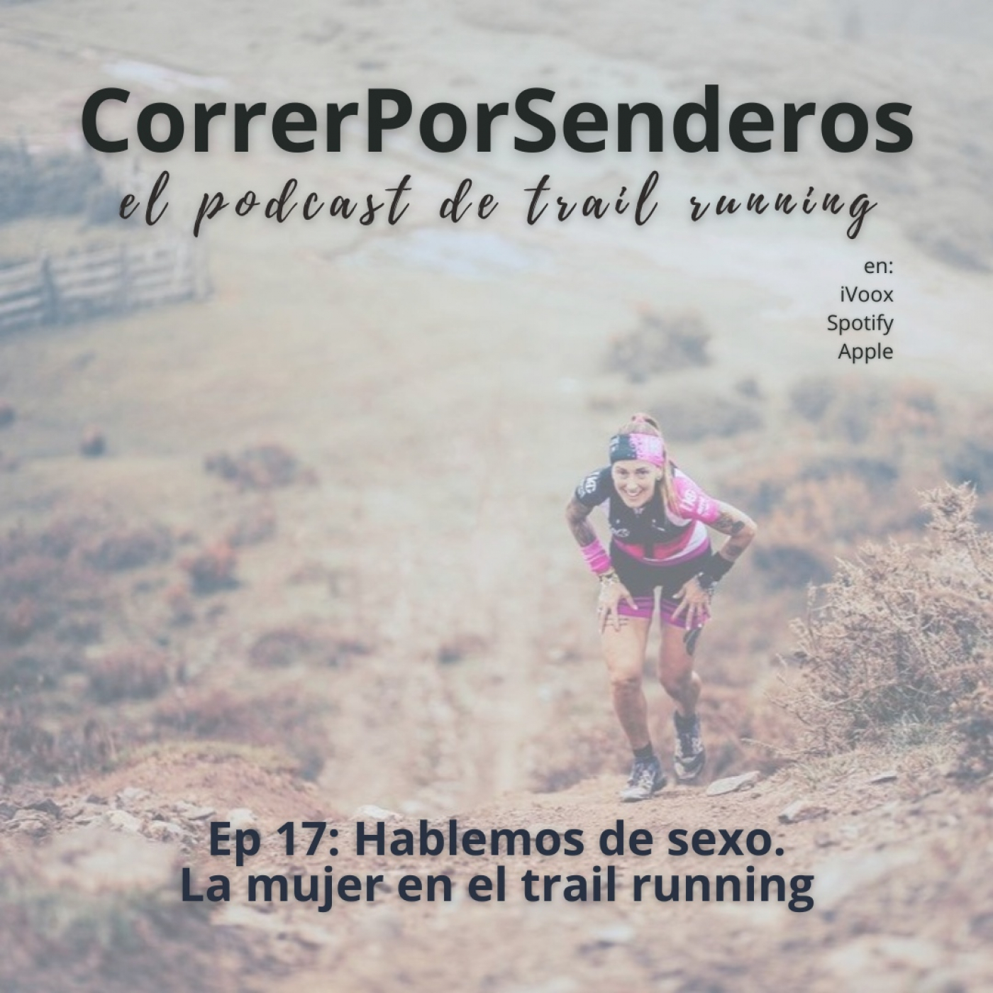 CorrerPorSenderos | El podcast de trail-running