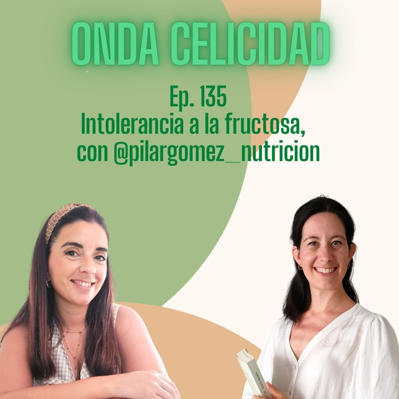 OC135- Intolerancia a la fructosa, con Mª Pilar Gómez