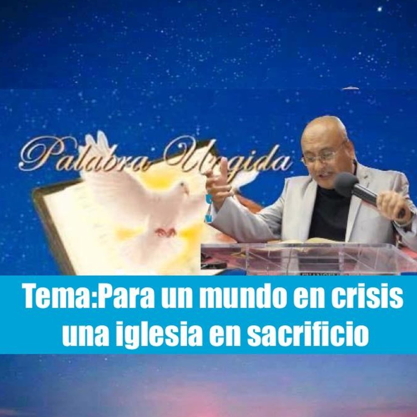 Tema: Para un mundo en sacrificio una iglesia en sacrificio episode artwork