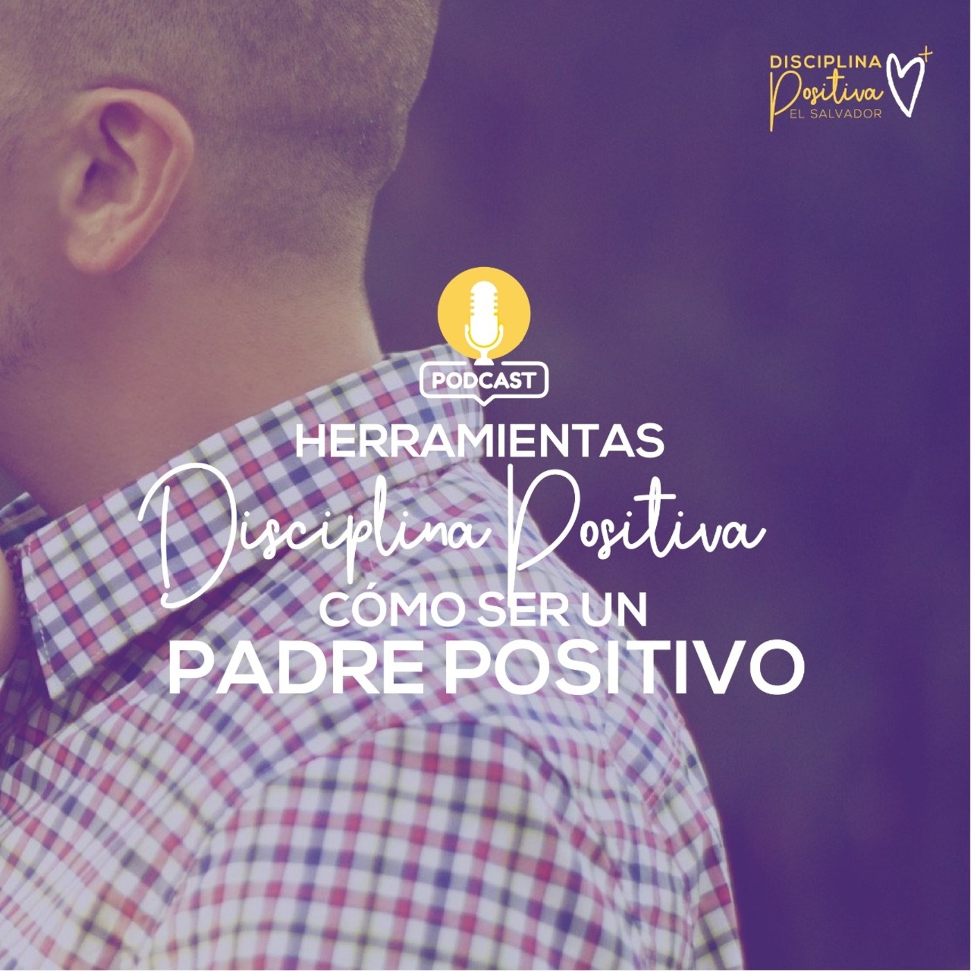 Disciplina positiva El Salvador