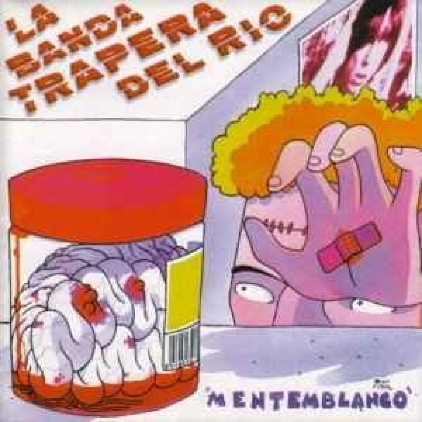 LA BANDA TRAPERA DEL RIO - Mentemblanco 1995. episode artwork