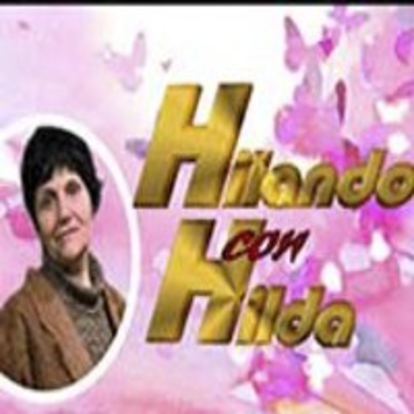 Hilando con Hilda 27/09/2013.