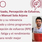 222: Entrenamiento Polarizado, Percepción de Esfuerzo, Fatiga y Rendimiento, con Manuel Sola Arjona