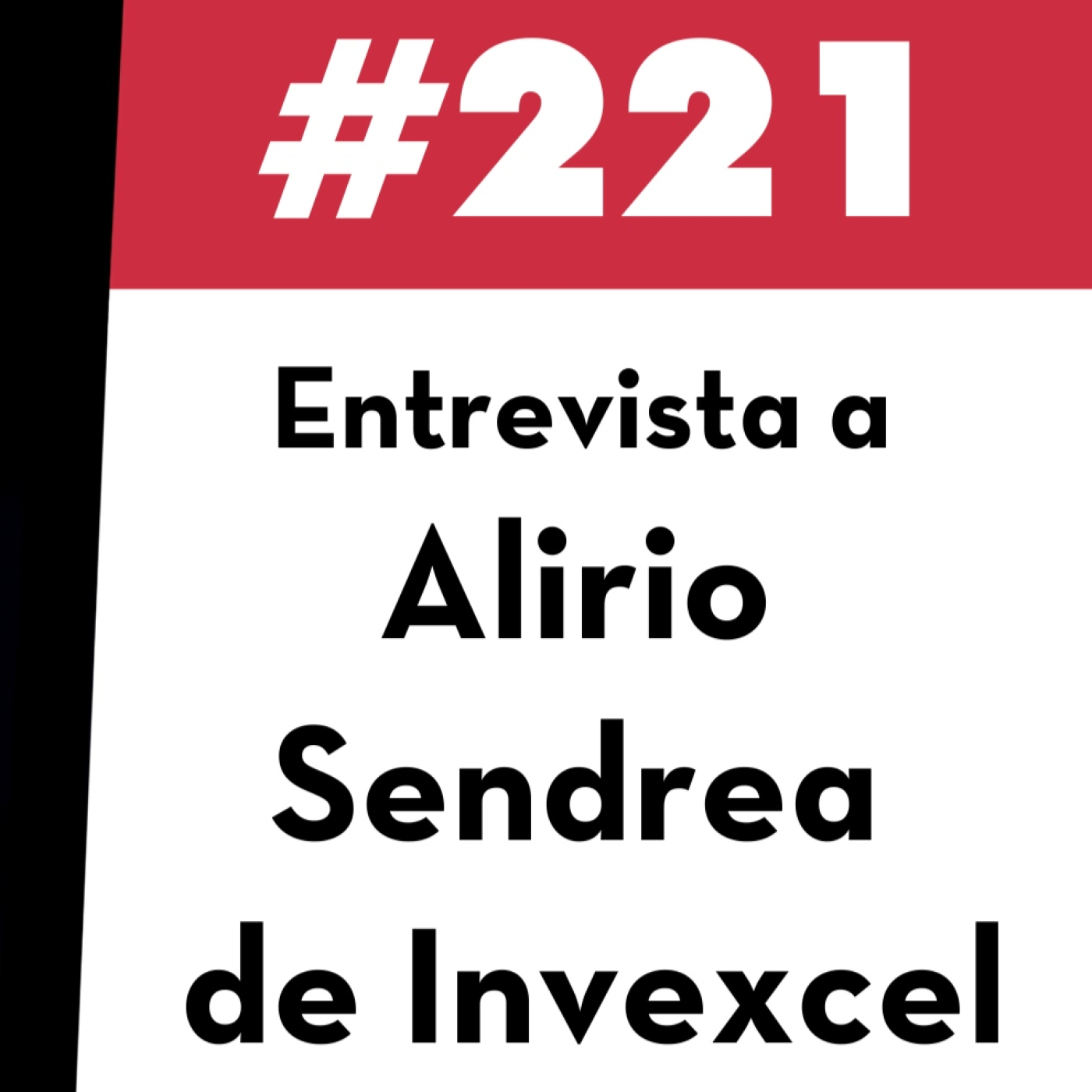 221. Entrevista a Alirio Sendrea de Invexcel