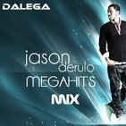 Dj Dalega - Jason Derulo Megahits Mix