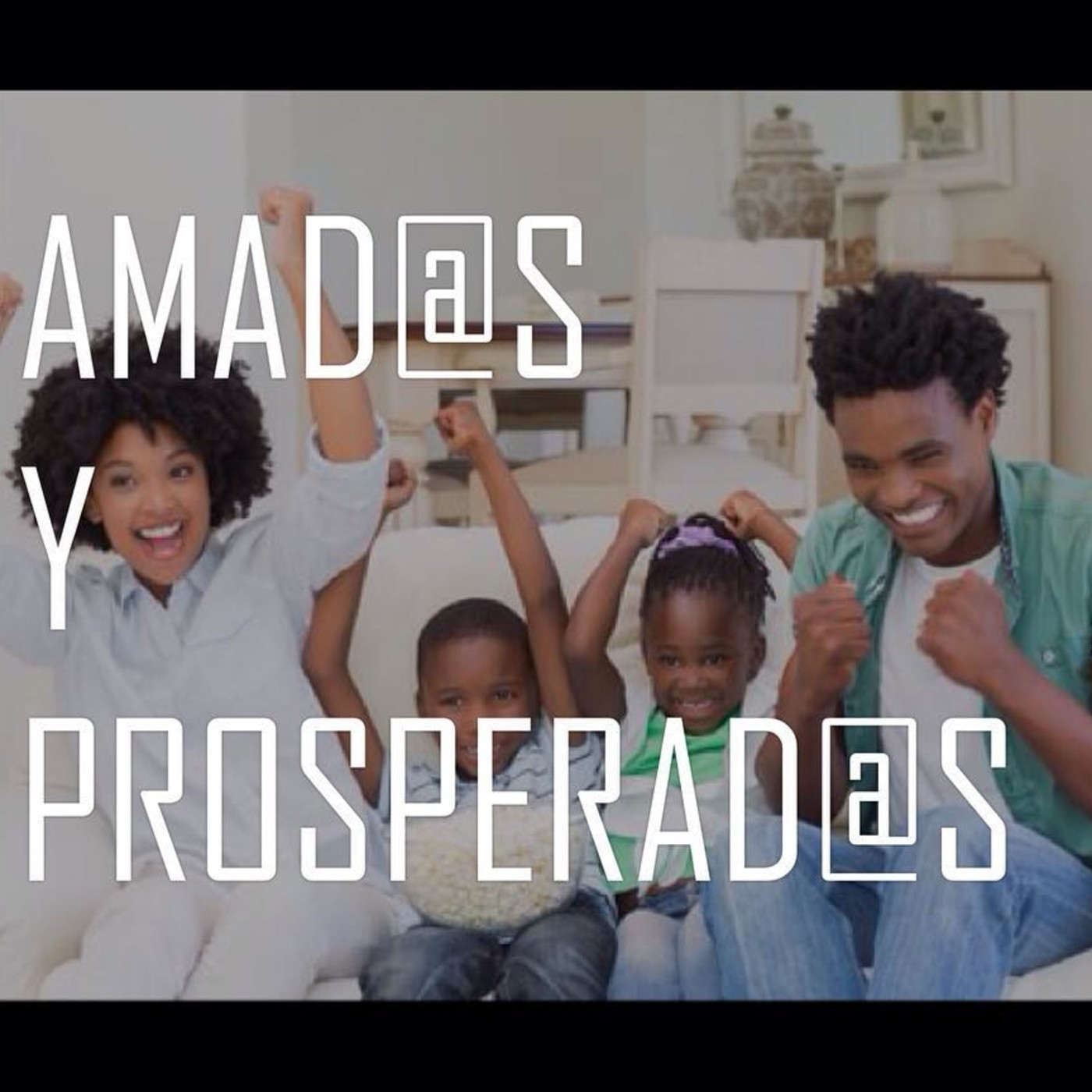 Amad@s y Prosperad@s 11 Creer correctamente - Pastor Kenneth Solá episode artwork