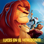 EL REY LEÓN - Luces en el Horizonte