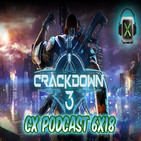 CX Podcast 6x18 I Crackdown 3, Hollow Knight, Bloodstained, Apex Legends, etc...
