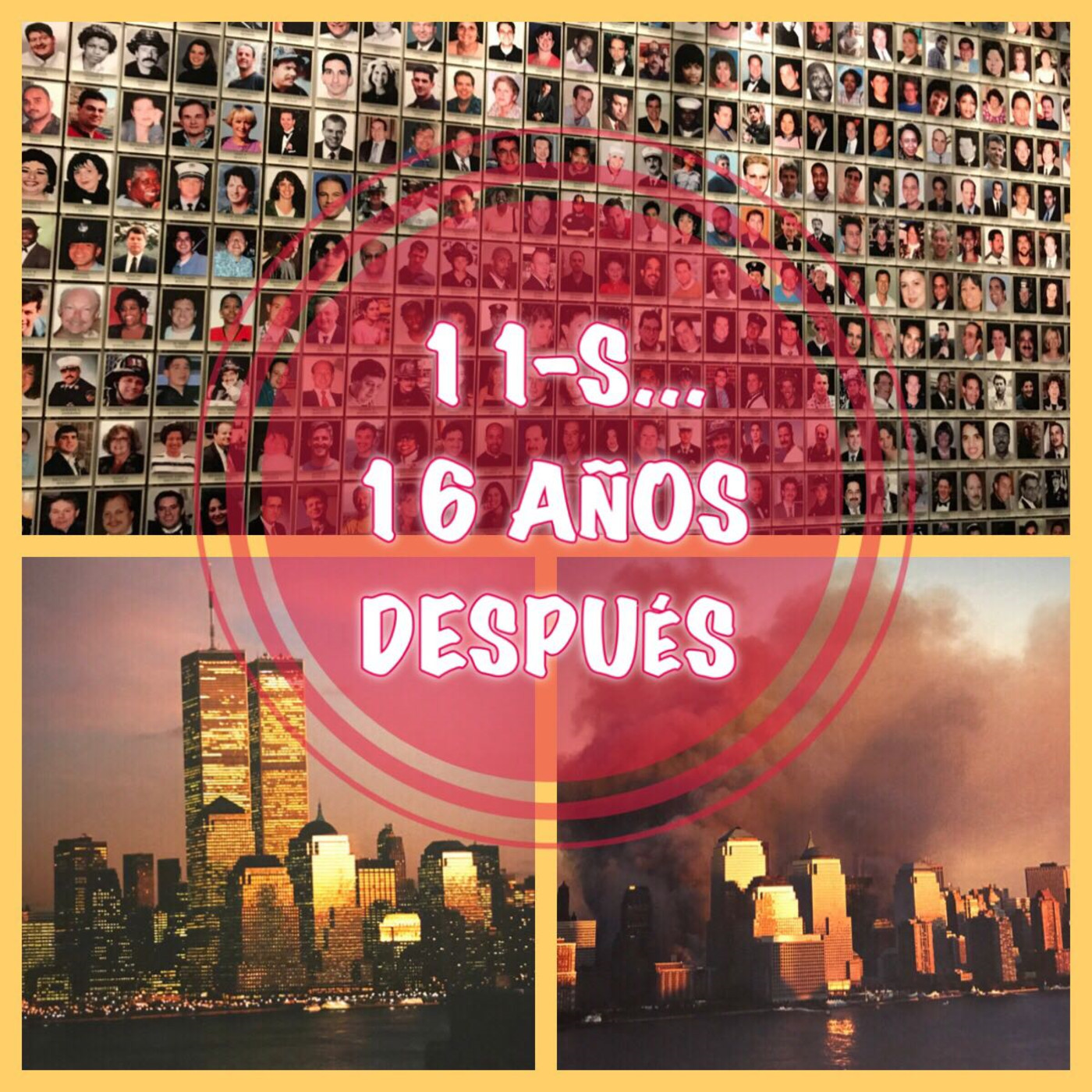 El Centinela del Misterio; 11-S... 16 años después continúa la mentira