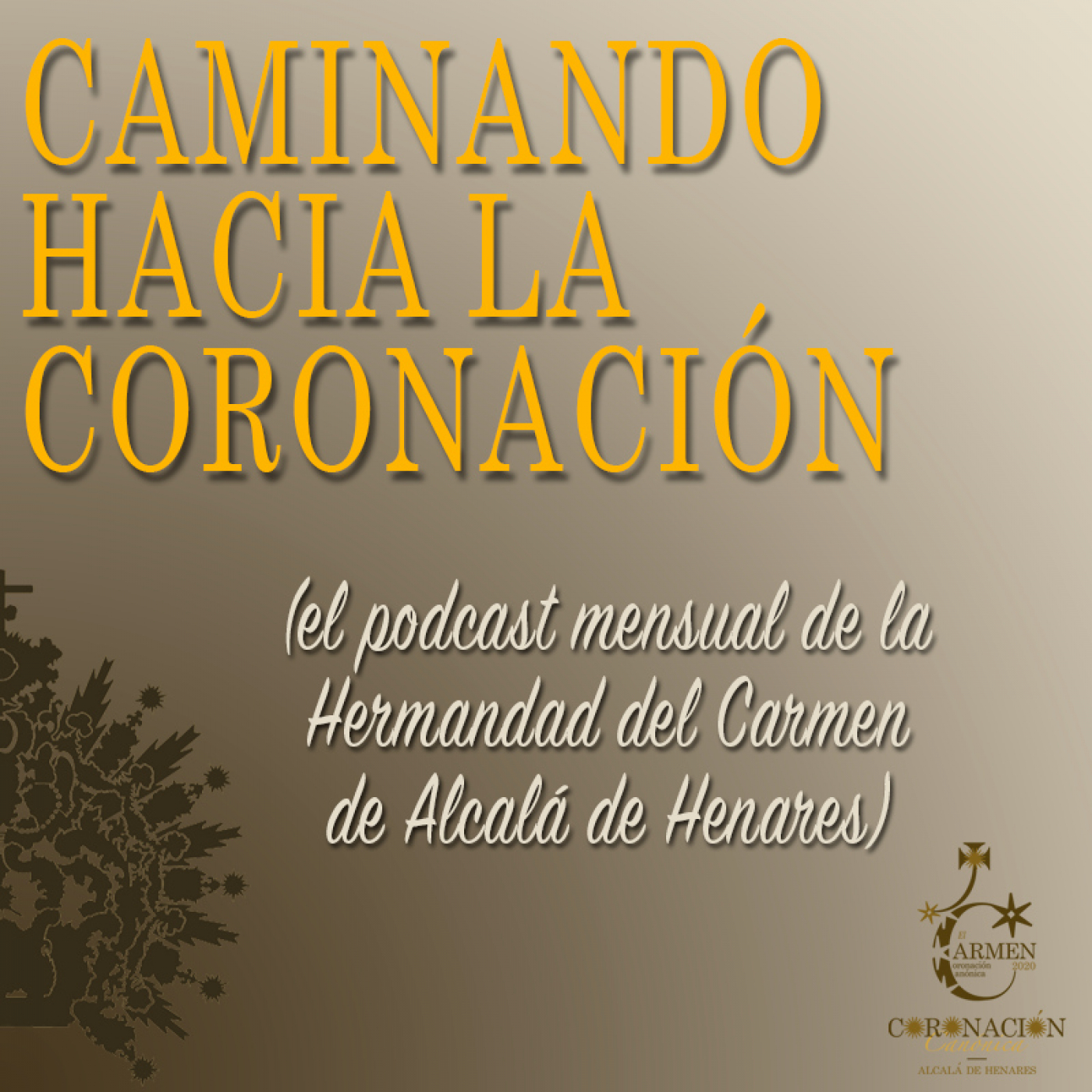 Caminando Hacia La Coronación