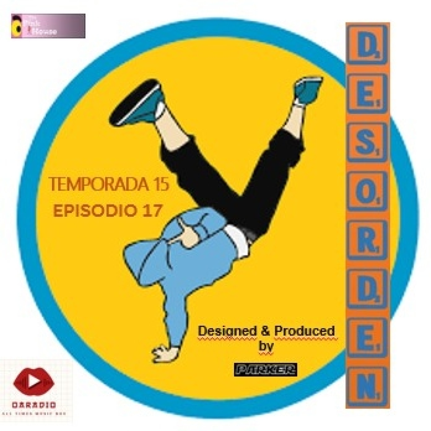 DESORDEN Episodio 17 TEMP 15 episode artwork