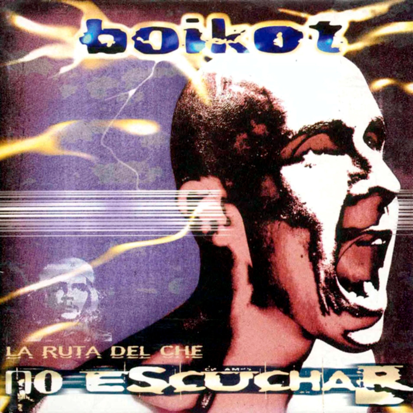 BOIKOT - La Ruta del Che - No Escuchar 1998. episode artwork