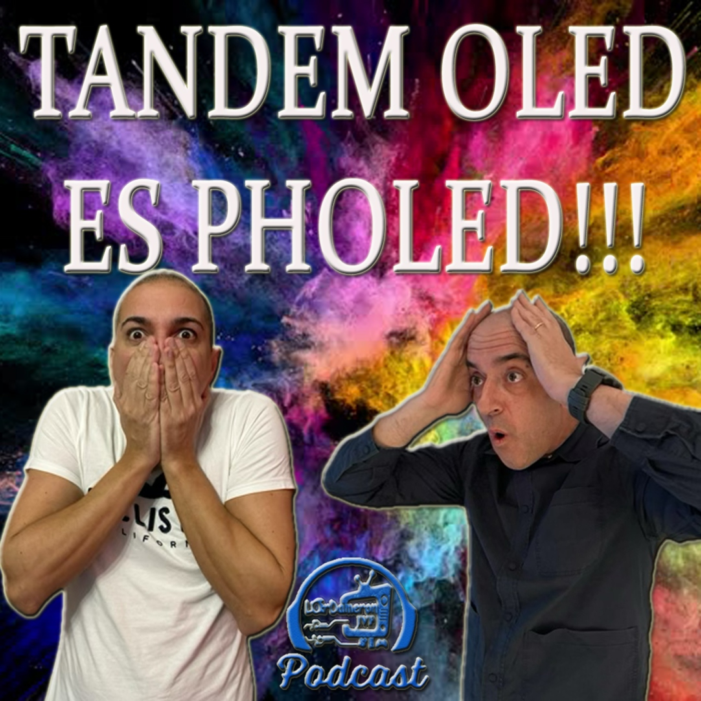 LOS TELEVISORES PHOLED HAN LLEGADO!!! | TANDEM OLED ES PHOLED | CES 2025 (LD 03x09) episode artwork