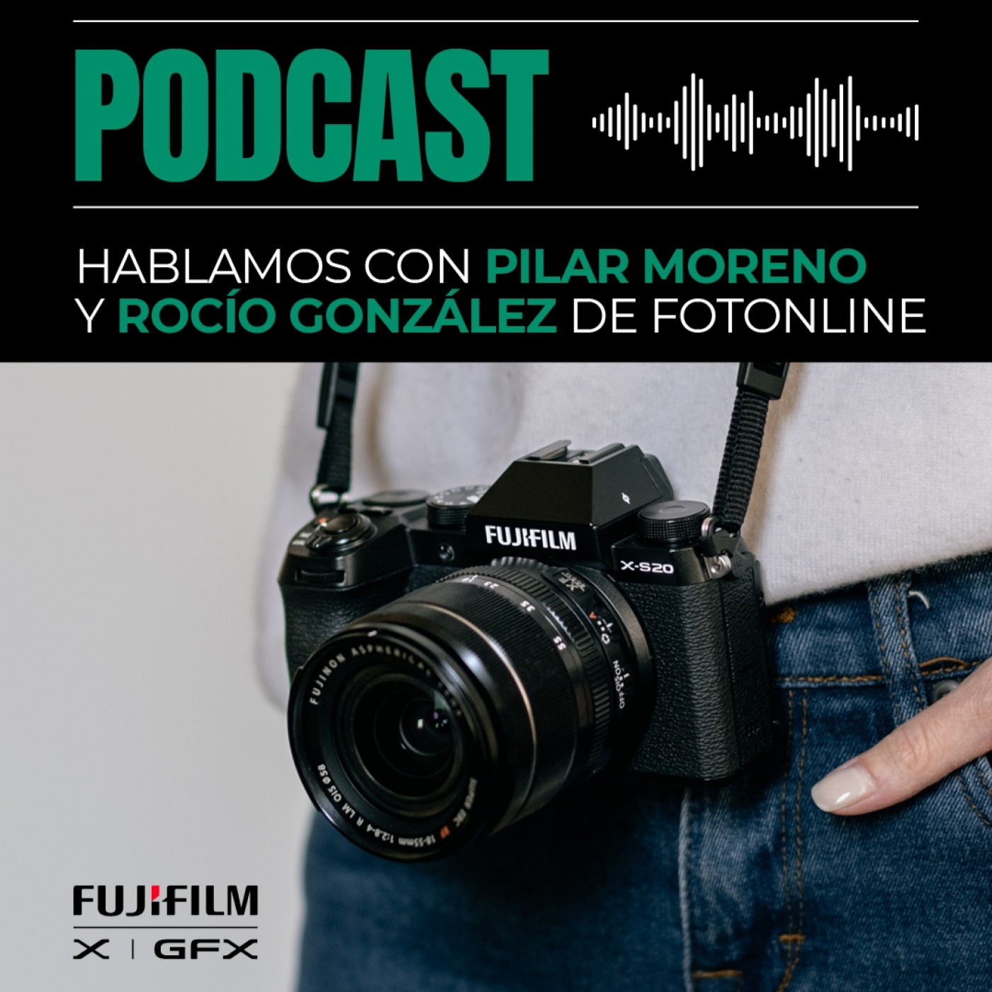 Podcast Oficial de Fujifilm España
