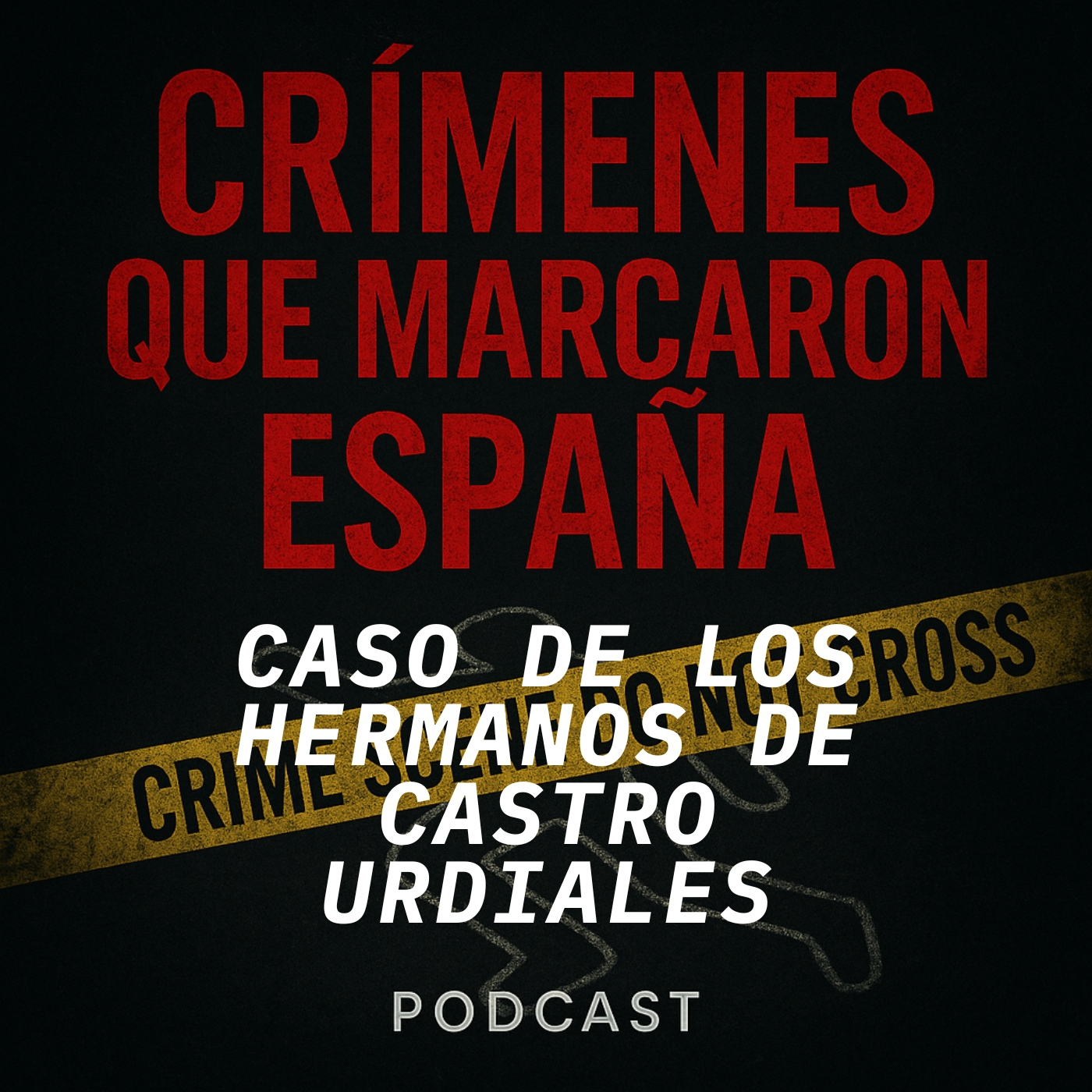 CRÍMENES QUE MARCARON ESPAÑA