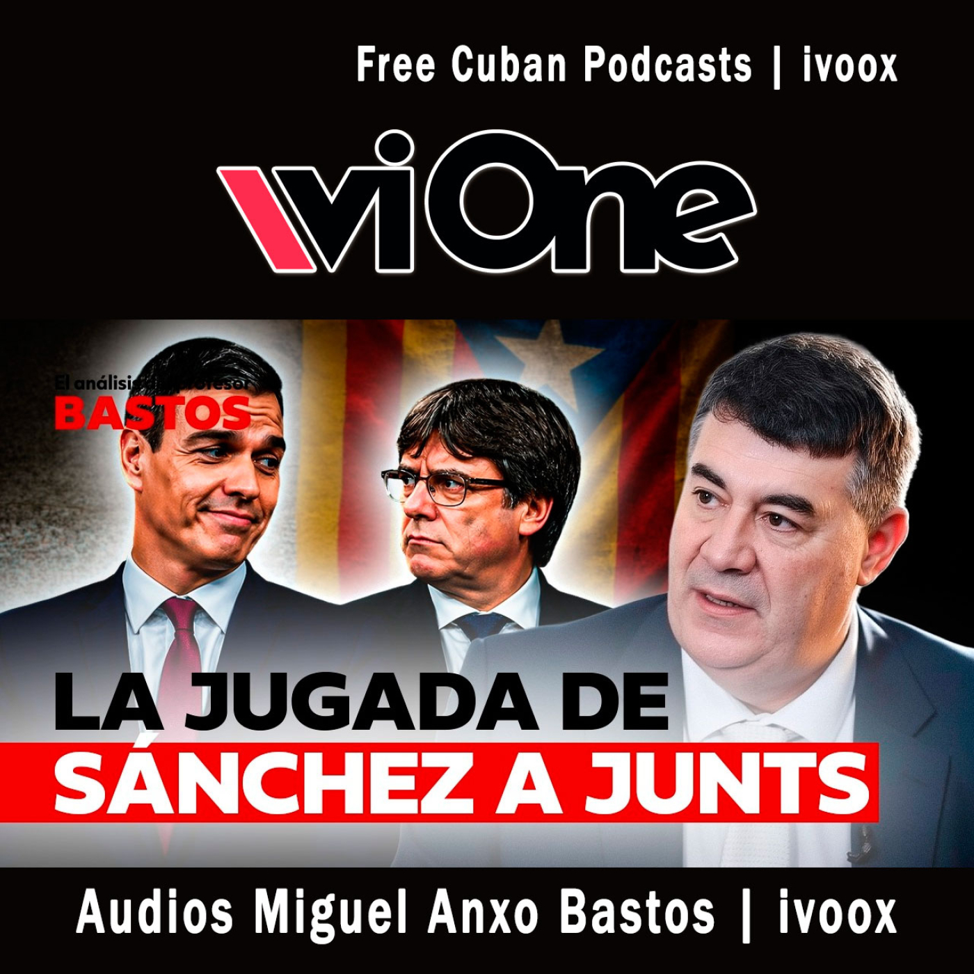 # 326 | Miguel Anxo Bastos sobre cómo Pedro Sánchez ha usado a Junts