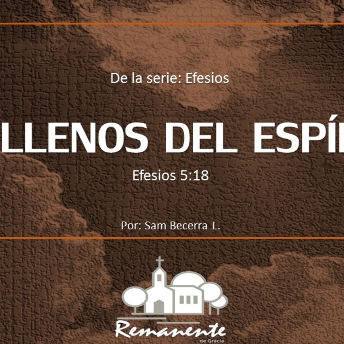18 Sed llenos del Espìritu Santo 1era parte episode artwork