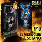 Luces en el Horizonte Video Club del sótano Nº10: El legado del diablo & Caballero del diablo