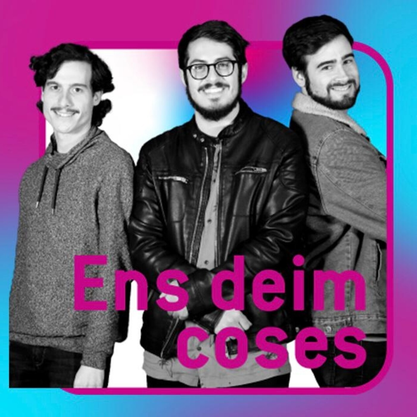 Ens deim coses