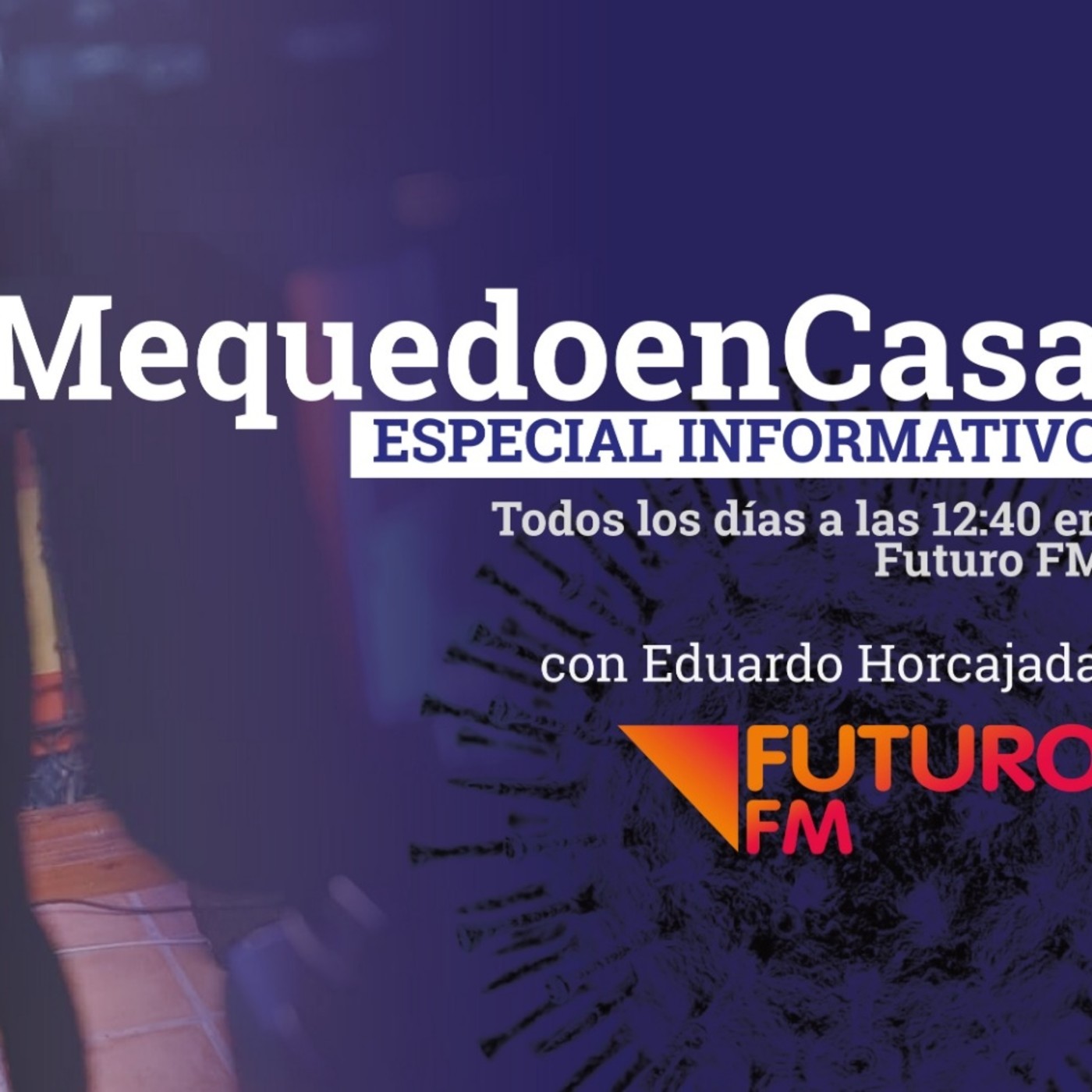 Especial informativo "Me quedo en casa" 03-04-2020 con Eduardo Horcajada episode artwork