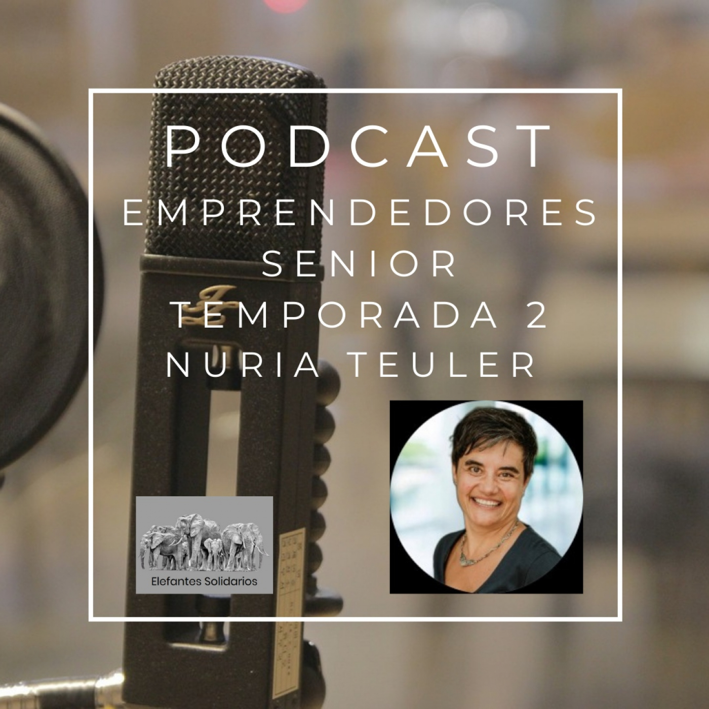 Episodio 21 T2 Nuria Teuler Cómo hacer digital selling con cariño por el cliente episode artwork