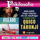 5x02. QUICO TARONJÍ. Aislado, viaje interior de un náufrago.