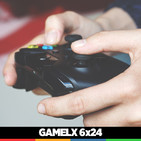 GAMELX 6x24 - Estamos Jugando + Visita a PS Talents Valencia