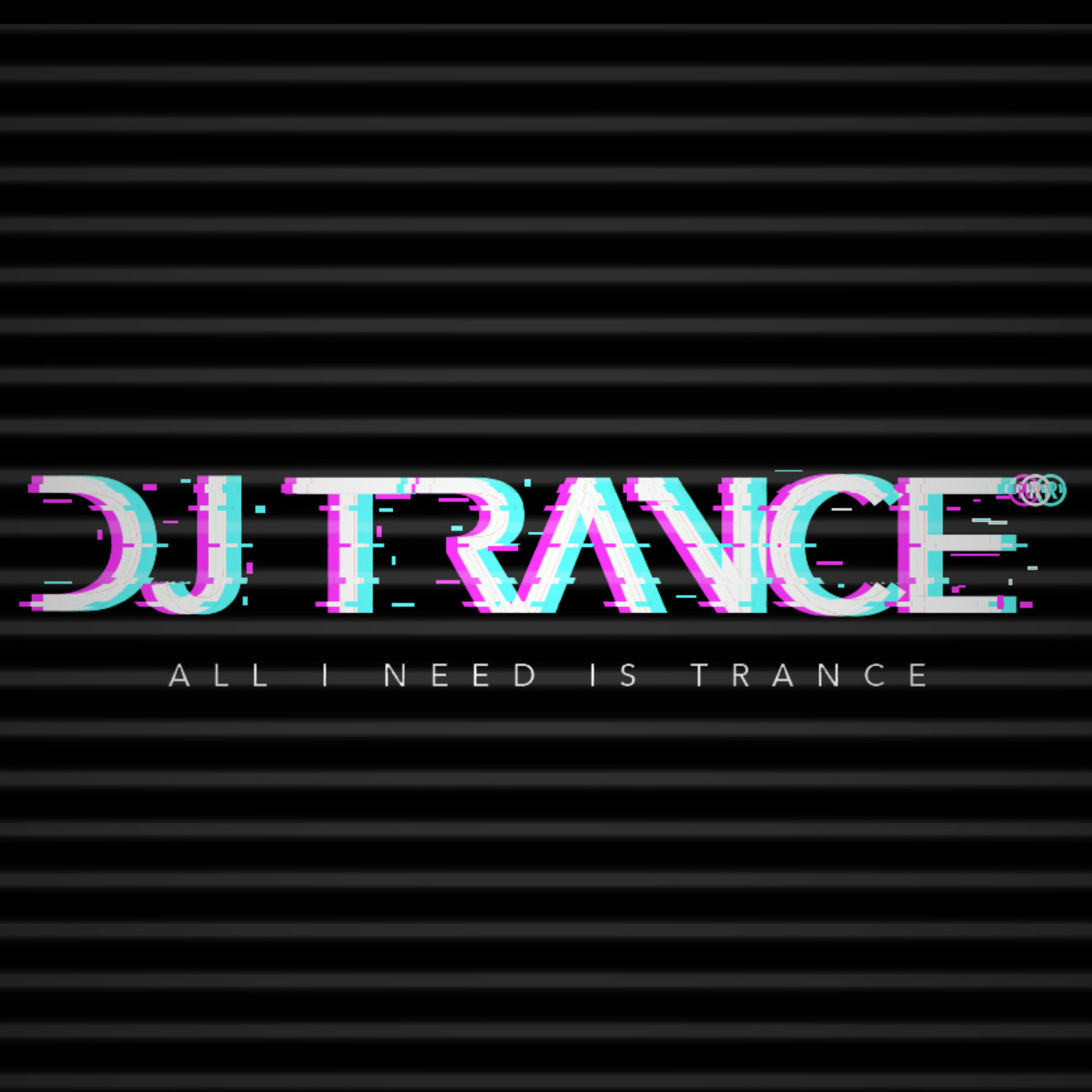 All You Need Is Trance