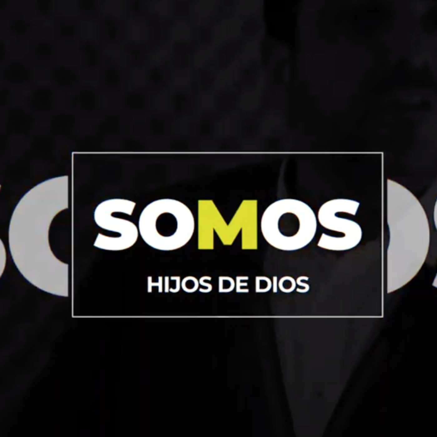 Somos Hijos