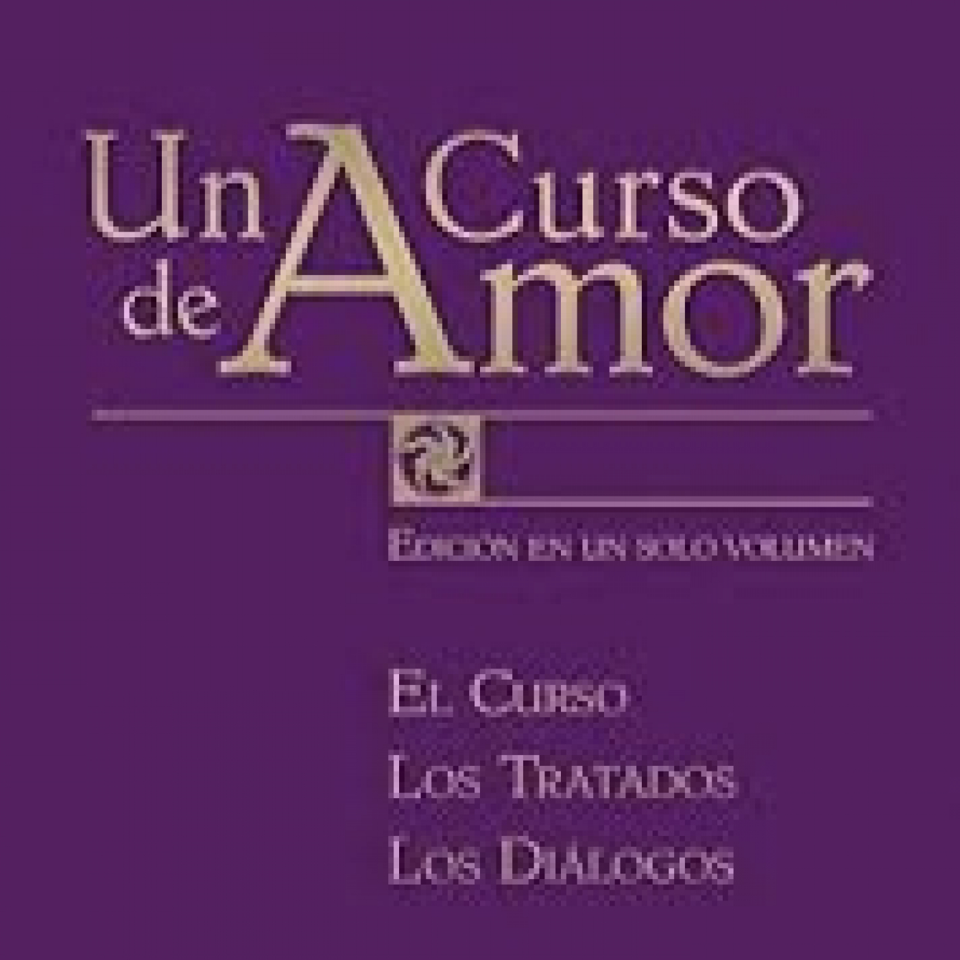 Un curso de Amor - Libro 1 - El curso